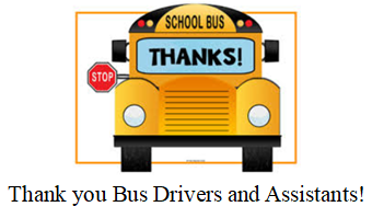 Thank You Bus Drivers and Assistants