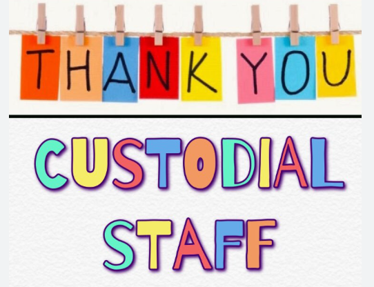 Thank You Custodial Staff